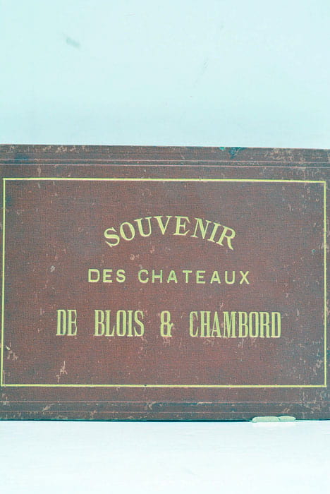 SOUVENIRS DES CHATEAUX de Blois et Chambord.