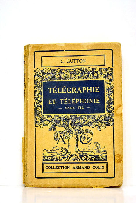 Télégraphie et Téléphonie sans fil.