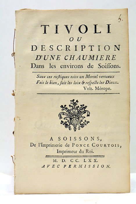 TIVOLI OU DESCRIPTION D'UNE CHAUMIERE. Dans les environs de Soissons.