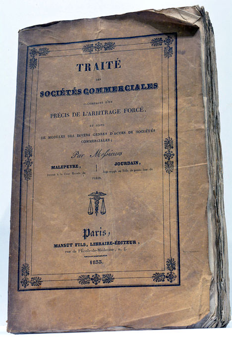 Traité des Sociétés Commerciales accompagné d'un Précis de l'Arbitrage forcé …