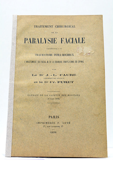 Traitement chirurgical de la paralysie faciale consécutive à un traumatisme …