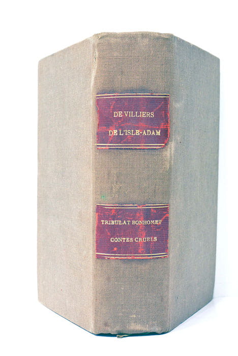 Tribulat Bonhomet. Paris, Tresse & Stock, 1887. RELIÉ AVEC: Du …