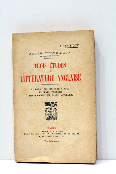 Trois études de littérature anglaise. La poésie de Rudyard Kipling, …
