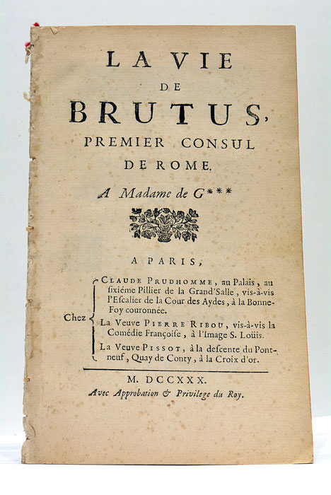 VIE DE BRUTUS (La). A Madame de G***.