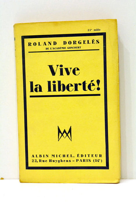 Vive la liberté !