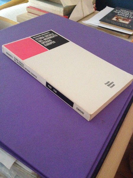 STORIA SOCIALE DEL MOVIMENTO OPERAIO EUROPEO