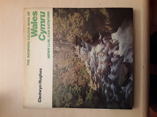 THE BATSFORD COLOUR OF WALES CYMRU