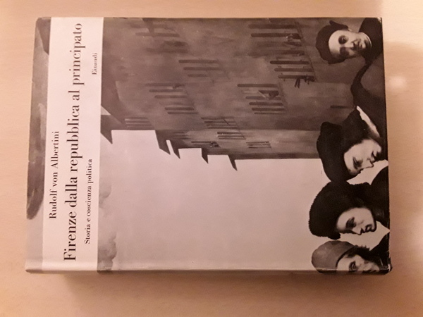 FIRENZE DALLA REPUBBLICA AL PRINCIPATO Storia e coscienza politica