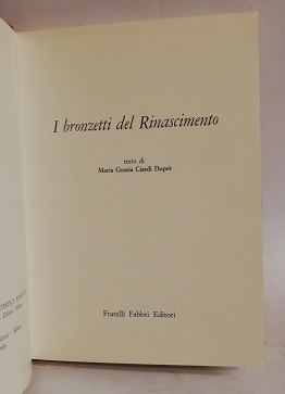 I BRONZETTI DEL RINASCIMENTO.