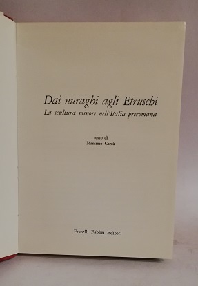 DAI NURAGHI AGLI ETRUSCHI.