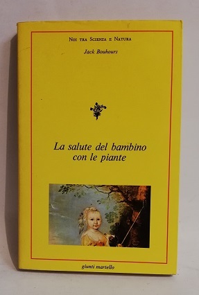 LA SALUTE DEL BAMBINO CON LE PIANTE.