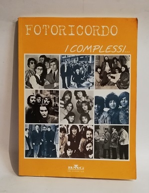 FOTORICORDO - I COMPLESSI.