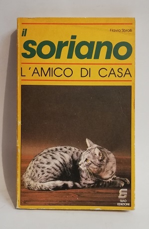 IL SORIANO, L'AMICO DI CASA.
