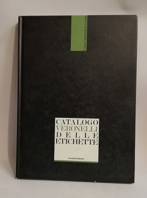CATALOGO VERONELLI DELLE ETICHETTE.