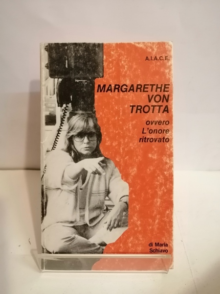 MARGARETHE VON TROTTA OVVERO L'ONORE RITROVATO