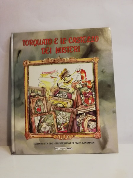 TORQUATO E IL CASTELLO DEI MISTERI.