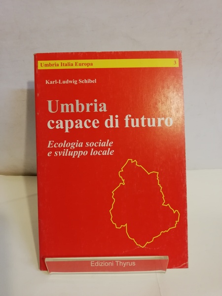 UMBRIA CAPACE DI FUTURO