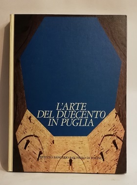 L'ARTE DEL DUECENTO IN PUGLIA.