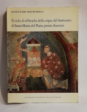 IL CICLO DI AFFRESCHI DELLA CRIPTA DEL SANTUARIO DI SANTA …