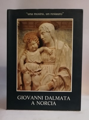 GIOVANNI DALMATA A NORCIA.