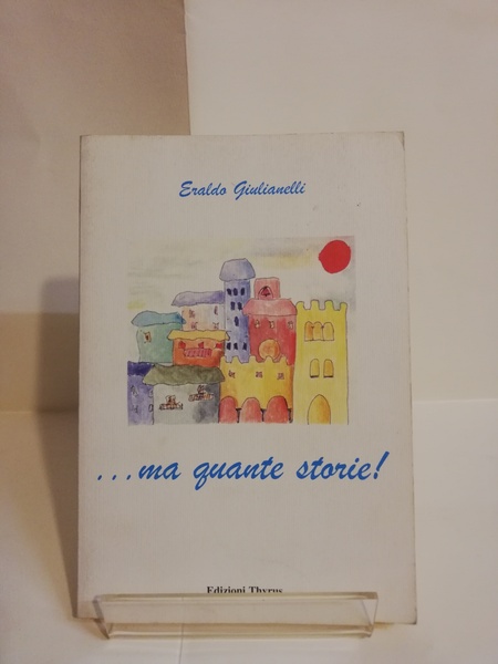 .MA QUANTE STORIE!