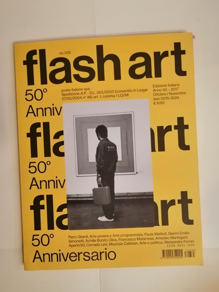 FLASH ART N. 335. OTTOBRE / NOVEMBRE 2017. 50° ANNIVERSARIO.