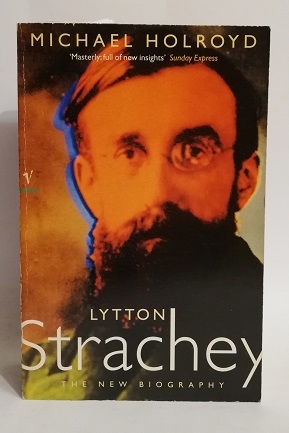 LYTTON STRACHEY. THE NEW BIOGRAPHY.