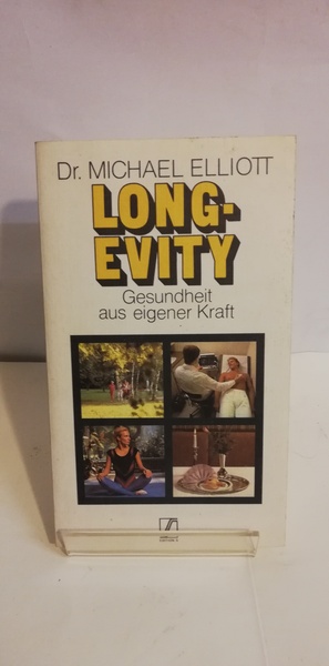 LONG-EVITY. GESUNDHEIT AUS EIGENER KRAFT.
