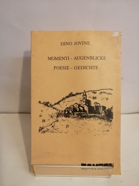 MOMENTI - AUGENBLICKE / POESIE - GEDICHTE