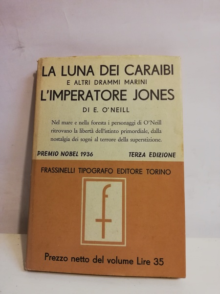 LA LUNA DEI CARAIBI E ALTRI DRAMMI MARINI - L'IMPERATORE …
