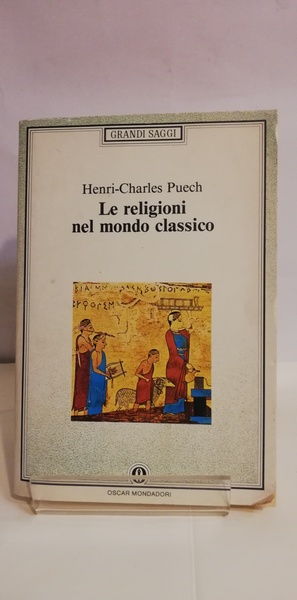 LE RELIGIONI NEL MONDO CLASSICO
