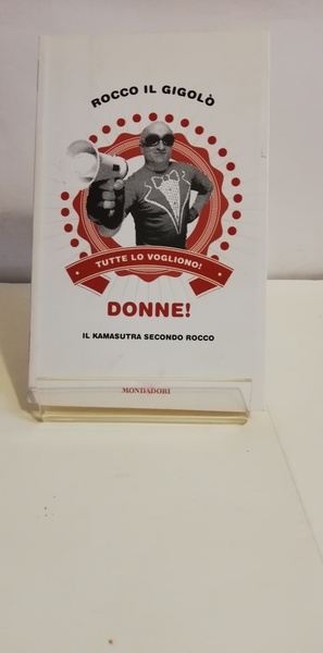 DONNE! IL KAMASUTRA SECONDO ROCCO