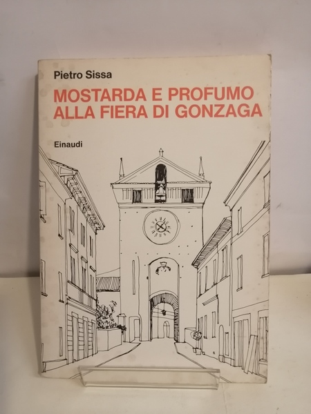 MOSTARDA E PROFUMO ALLA FIERA DI GONZAGA
