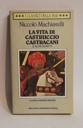 LA VITA DI CASTRUCCIO CASTRACANI.