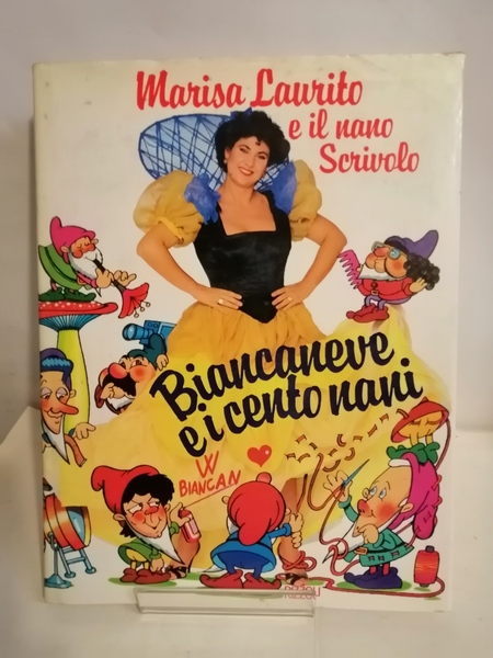 BIANCANEVE E I CENTO NANI