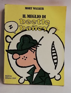 IL MEGLIO DI BEETLE BAILEY.