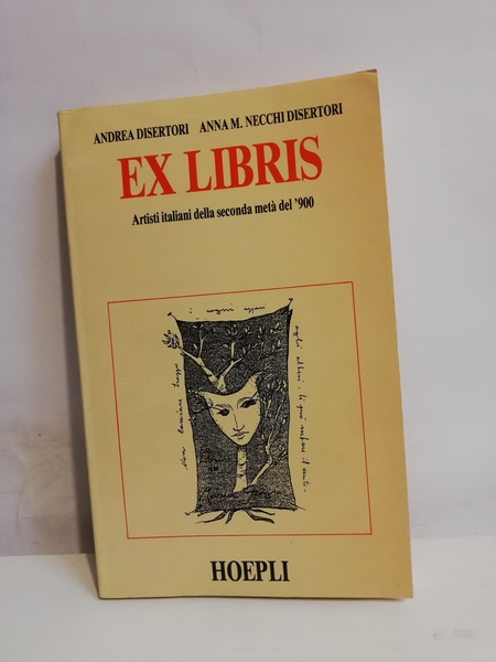 EX LIBRIS. ARTISTI ITALIANI DELLA SECONDA META' DEL '900.
