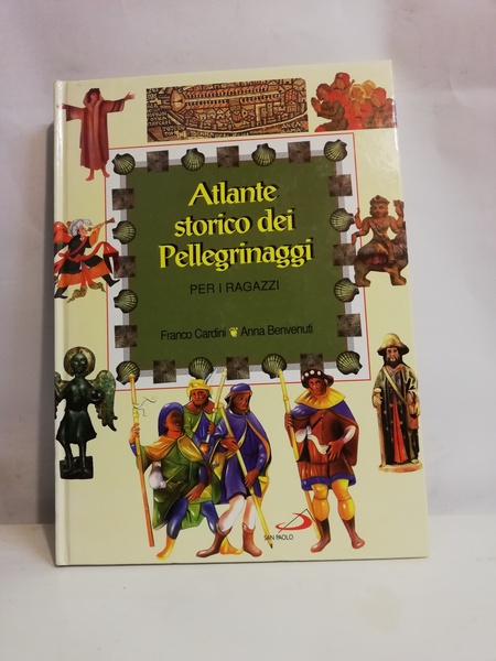 ATLANTE STORICO DEI PELLEGRINAGGI.
