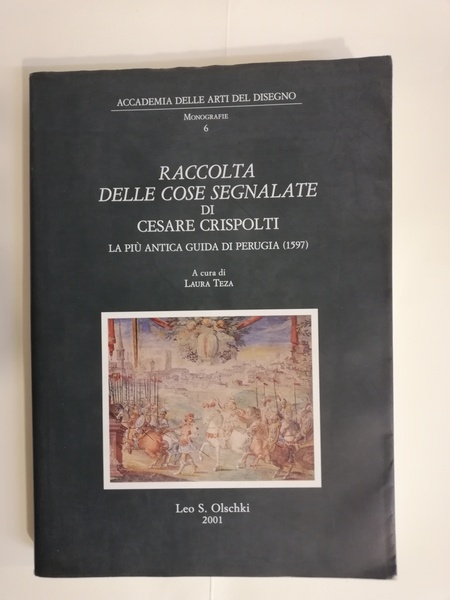 RACCOLTA DELLE COSE SEGNALATE DI CESARE CRISPOLTI.