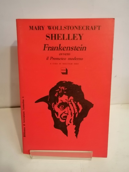 FRANKENSTEIN OVVERO IL PROMETEO MODERNO