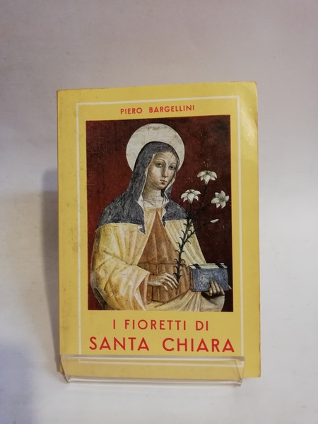 FIORETTI DI S.CHIARA.