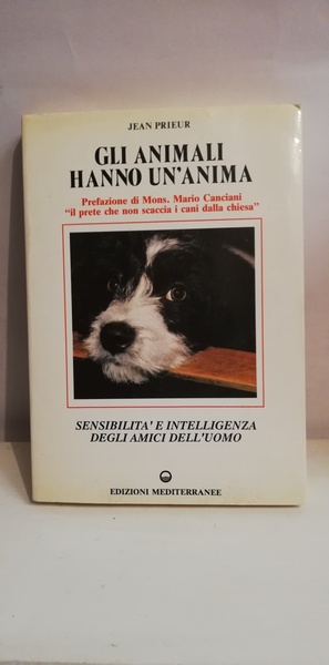 GLI ANIMALI HANNO UN'ANIMA.