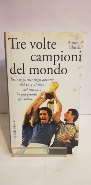 TRE VOLTE CAMPIONI DEL MONDO