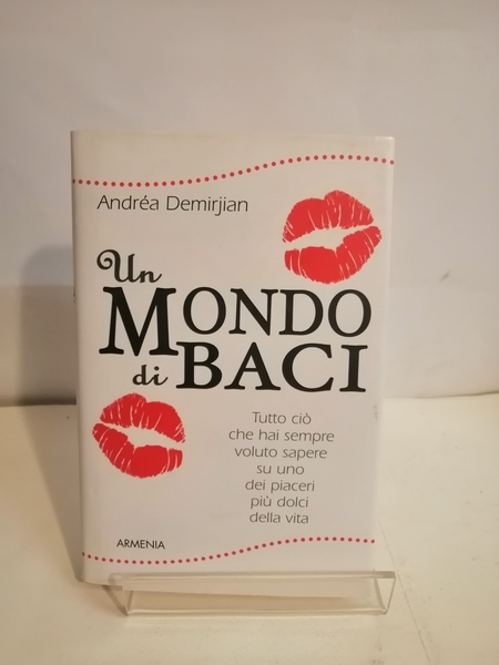 UN MONDO DI BACI
