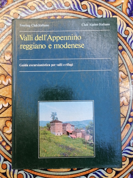 VALLI DELL'APPENNINO REGGIANO E MODENESE