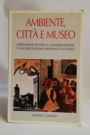 AMBIENTE, CITTA' E MUSEO.