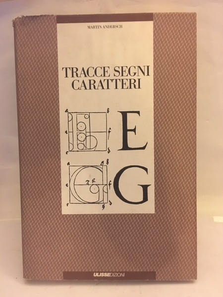 TRACCE SEGNI CARATTERI.