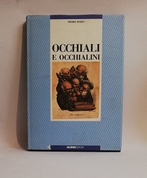 OCCHIALI E OCCHIALINI.