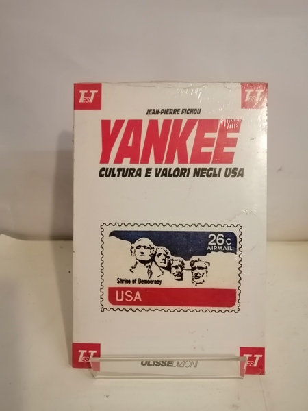 YANKEE - CULTURA E VALORI NEGLI USA