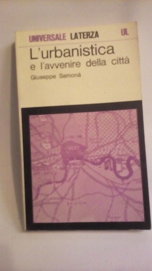 URBANISTICA E L'AVVENIRE DELLA CITTA' NEGLI STATI EUROPEI (L')
